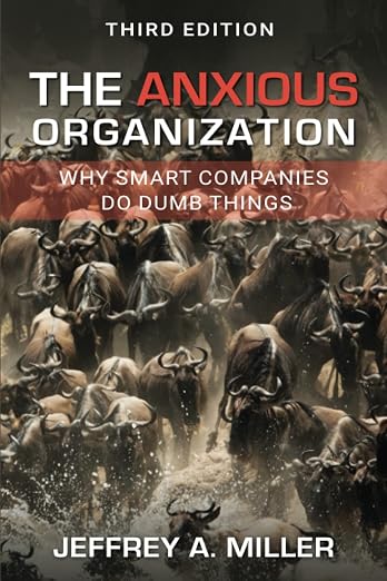 The Anxious Organization